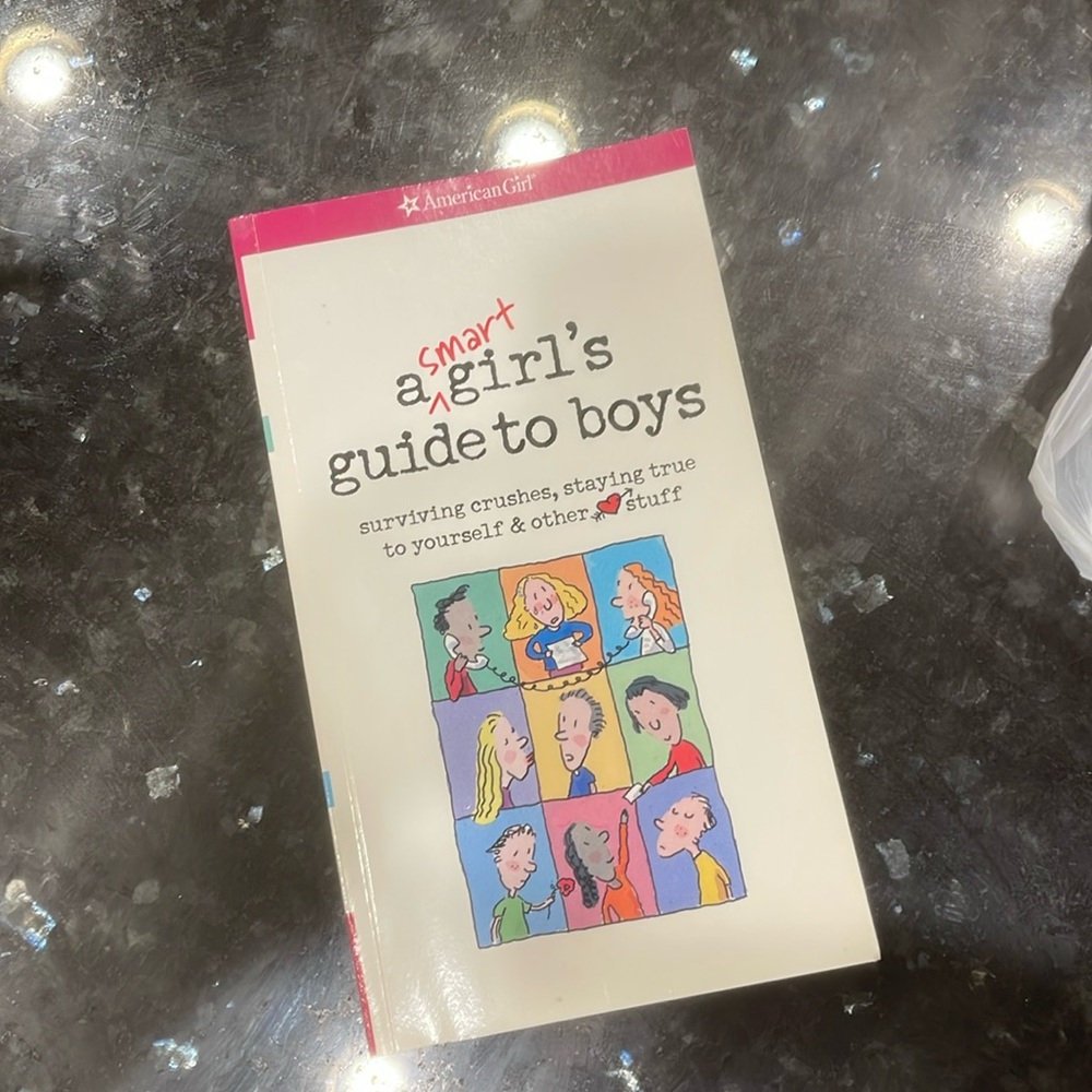 American Girl: A Smart Girl’s Guide to Boys